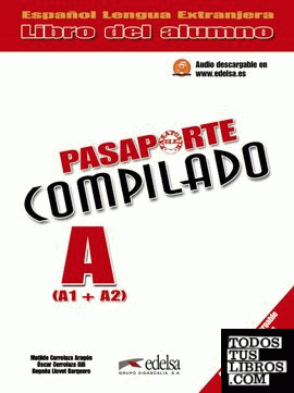 Pasaporte compilado (A1+A2) - libro del alumno