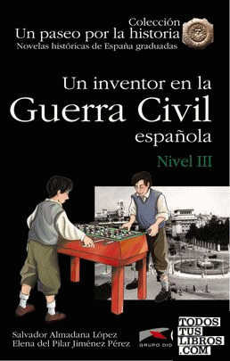 NHG 3 - Un inventor en la guerra civil española