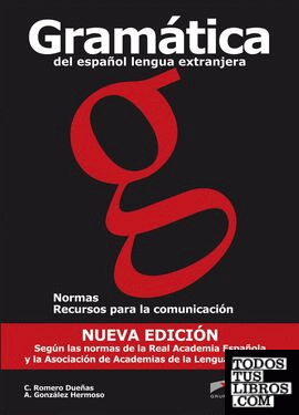 Gramática del español lengua extranjera (Ed. 2011)