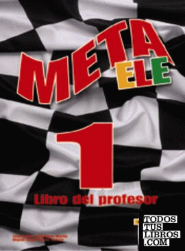 Meta ELE final 1 (A1-A2-B1) - libro del profesor