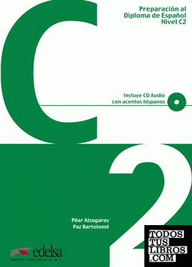 Preparación al DELE C2 - libro del alumno + CD audio (ed. 2012)