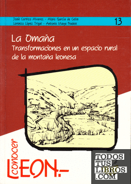 La Omaña. Transformaciones en un Espacio Rural de la Montaña Leonesa