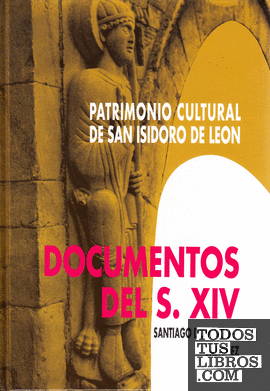 Patrimonio cultural de San Isidoro de León. Documentos del s. XIV