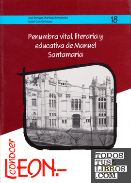 Penumbra vital, literaria y educativa de Manuel Santamaría