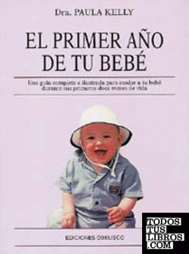 PRIMER AÑO DE TU BEBÉ, EL.