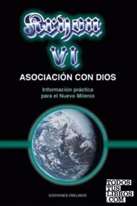 Kryon VI. Asociación con Dios