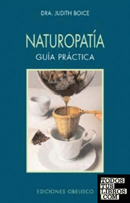 Naturopatía. Guía práctica