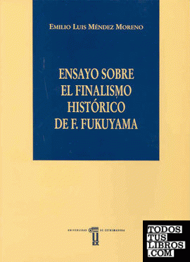 Ensayo sobre el finalismo histórico de F. Fukuyama