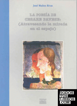 La poesía de Cesare Pavese (Atravesando la mirada en el espejo)