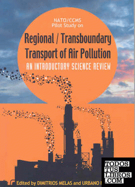Regional / Transboundary Transport of Air Pollution. An Introductory Science Review