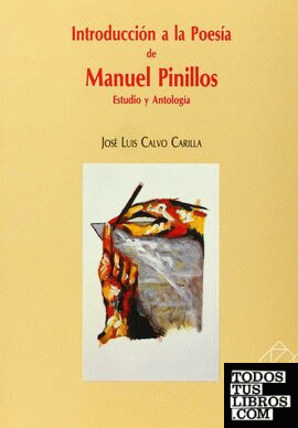 Introducción a la poesía de Manuel Pinillos. Estudio y antología