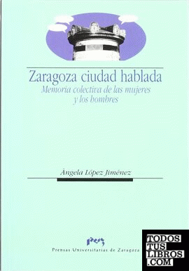 Zaragoza, ciudad hablada