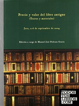 Precio y valor del libro antiguo (Textos y materiales)