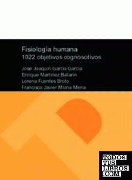 Fisiologia humana. 1022 objetivos cognoscitivos