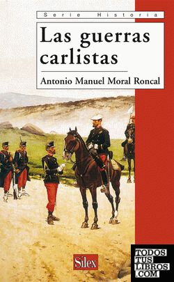 Las guerras carlistas Las guerras carlistas