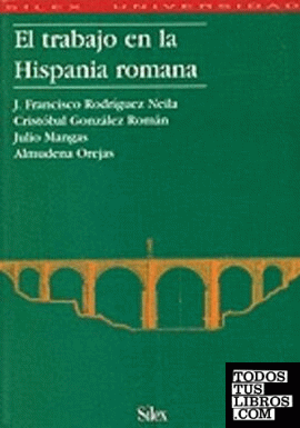 El trabajo en la Hispania Romana