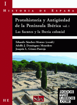 Protohistoria y Antiguedad de la Península Ibérica. Vol 1