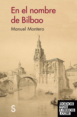 En el nombre de Bilbao