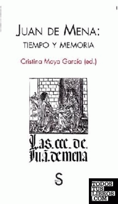 Juan de Mena. Tiempo y memoria