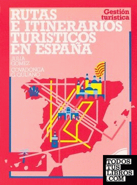 Rutas e itinerarios turísticos en España