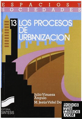 Los procesos de urbanización