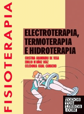 Electroterapia, termoterapia e hidroterapia