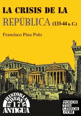 La crisis de la República (133-44 a.C.)