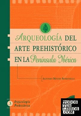 Arqueología del arte prehistórico en la península ibérica