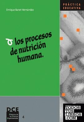 Los procesos de nutrición humana