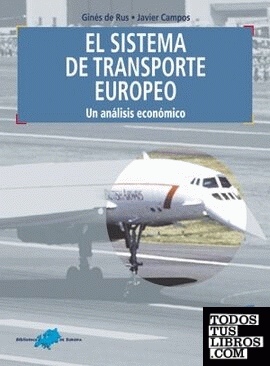 El sistema de transporte europeo, un análisis económico