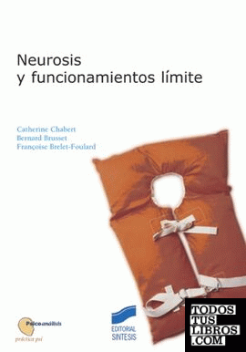Neurosis y funcionamientos límite