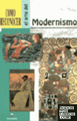 Cómo reconocer el arte del modernismo