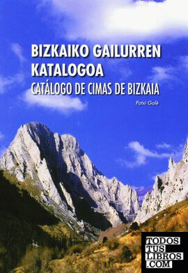 Bizkaiko gailurren katalogoa = Catálogo de cimas de Bizkaia