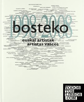 BOSTEKO 1998-2008 EUSKAL ARTISTAK ARTISTAS VASCOS