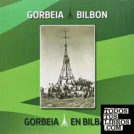 Gorbeia Bilbon = Gorbeia en Bilbao