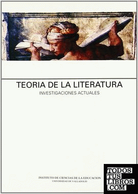 TEORIA DE LA LITERATURA. INVESTIGACIONES ACTUALES