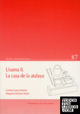 UXAMA II. LA CASA DE LA ATALAYA