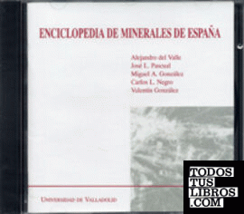 ENCICLOPEDIA DE MINERALES DE ESPAÑA (EDICIÓN EN CD)