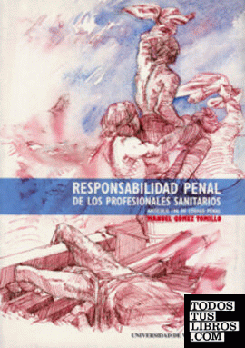 RESPONSABILIDAD PENAL DE LOS PROFESIONALES SANITARIOS. ARTICULO 196 DEL CODIGO PENAL