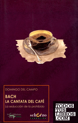 Bach. La cantata del café