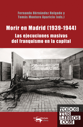 Morir en Madrid (1939-1944)