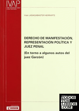 Derecho de manifestación, representación política y juez penal