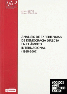 Análisis de experiencias de democracia directa en el ámbito internacional (1995-2007)