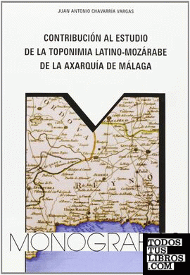 Contribución al estudio de la toponomia latino-mozárabe de la