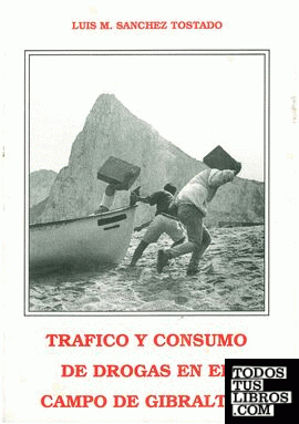Tráfico y consumo de drogas en el Campo de Gibraltar (estudio criminológico)