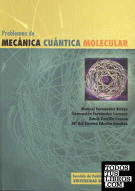 Problemas de mecánica cuántica molecular