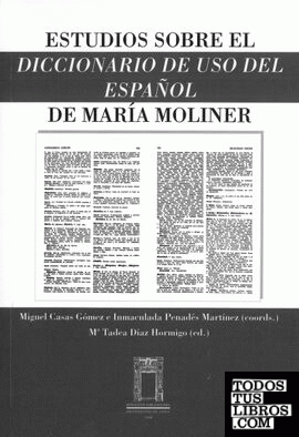Estudios sobre el Diccionario de uso del español de María Moliner