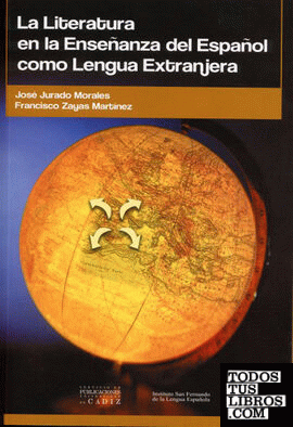 Literatura en la enseñanza del español como lengua extranjera.