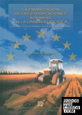 Financiación de las exportaciones agrarias en la Unión europea, La