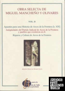 Obra selecta de Miguel Mancheño y Olivares. Volumen II.